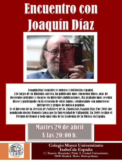 Encuentro con Joaquín Díaz - Colegio Mayor Isabel de España (29-4-2014)